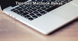 Tips Beli Macbook Bekas