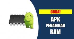 Download 5 APK Penambah RAM Tanpa Root